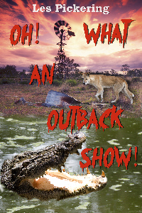 Oh What An Outback Show